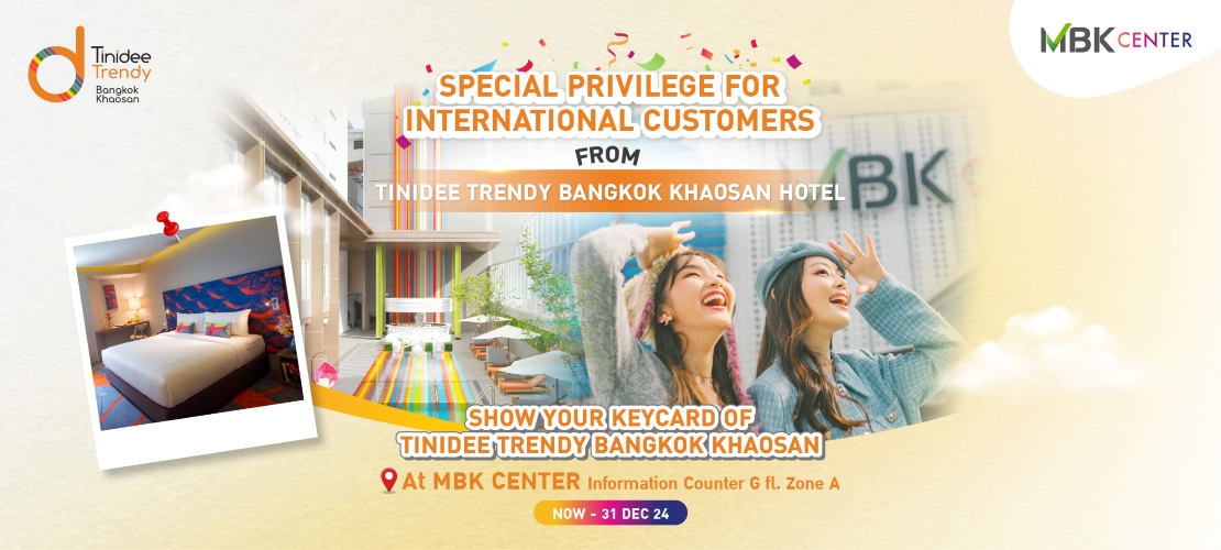 Special Privileges for Hotel Customer from Tinidee Trendy Bangkok Hotel